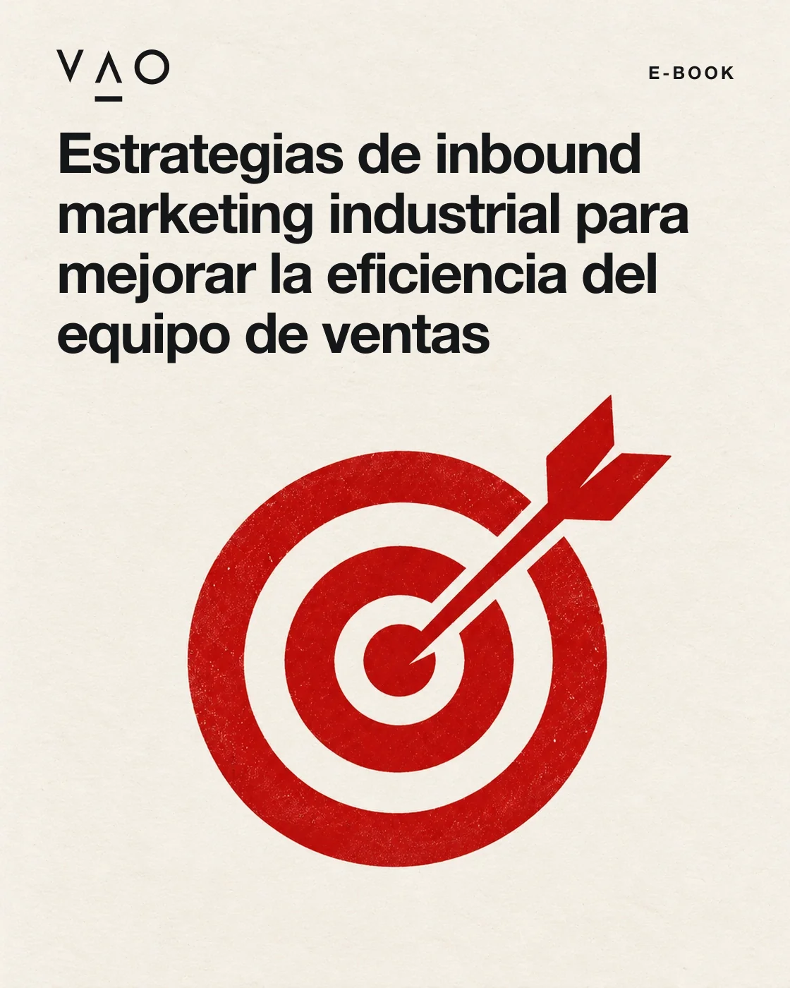 Portada: Estrategias de inbound marketing industrial para mejorar la eficiencia del equipo de ventas