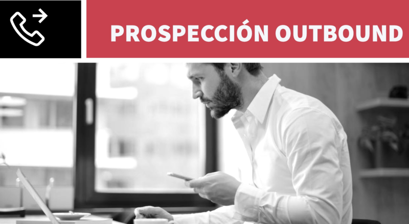 Prospección outbound con Inside sales