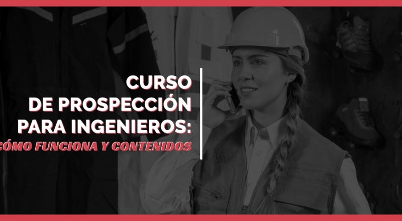 Curso de prospección para ingenieros