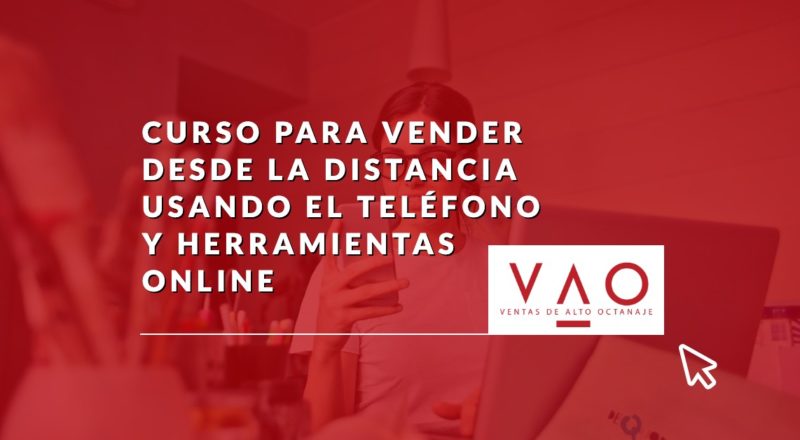 Curso para vender desde la distancia usando el teléfono